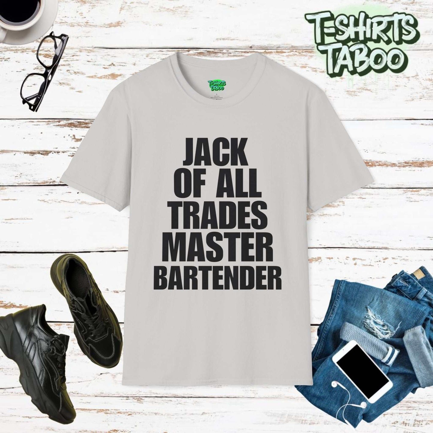 Jack Of All Trades Master Bartender (black text) Unisex Soft T-Shirt.