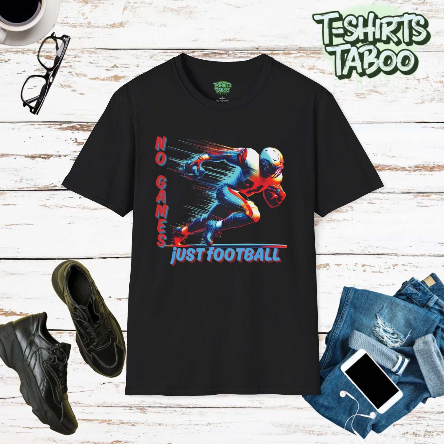 No Games, Just Football Tee rugged style for football fans. Colourful and Vibrant graphic of American Footbal and blue and red text to match the style of the imagery