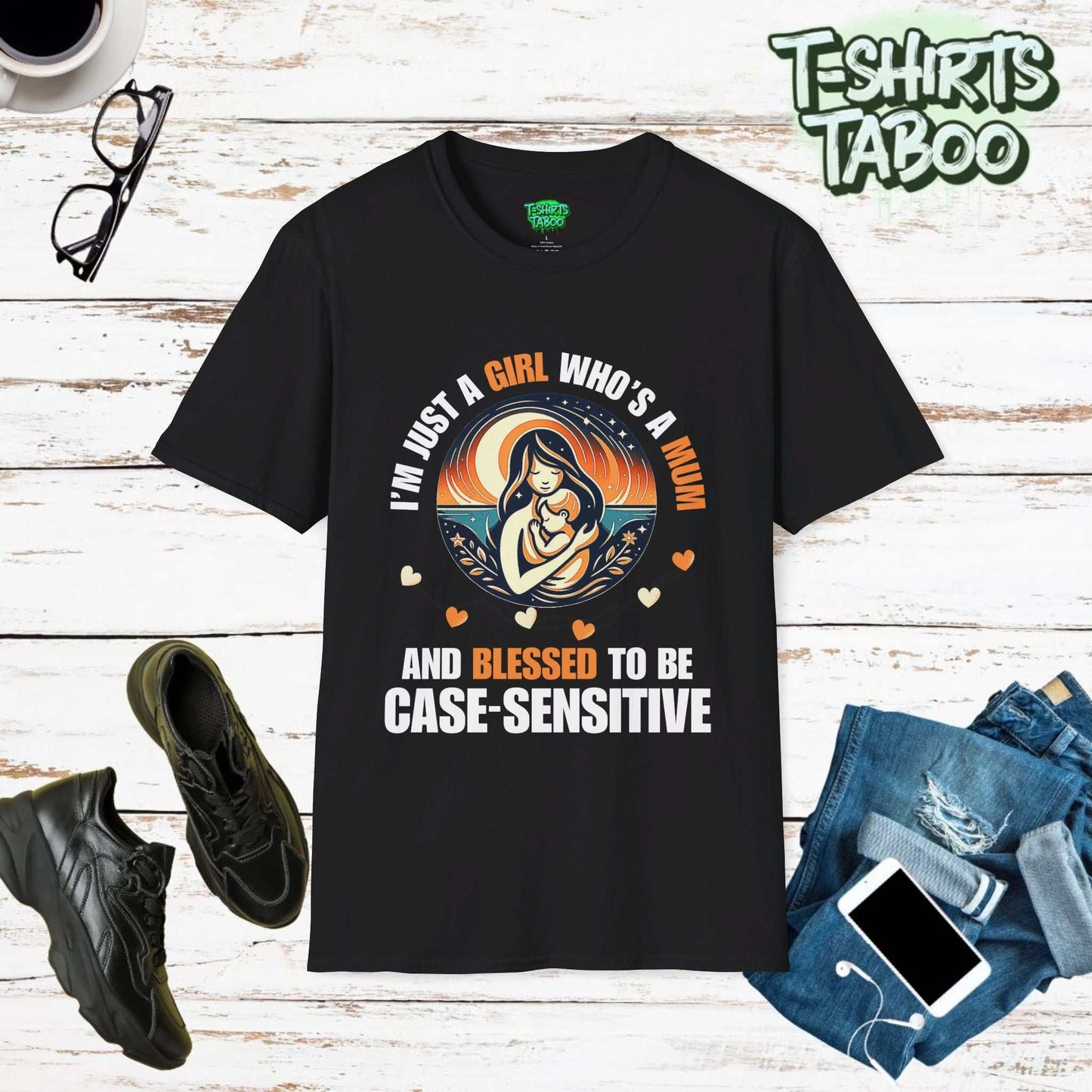 Unique t-shirt by T-shirts Taboo with the slogan I'm just a girl who is a Mum and blessed to be case sensitive. Also has a round badge like graphic with Mum and kid.