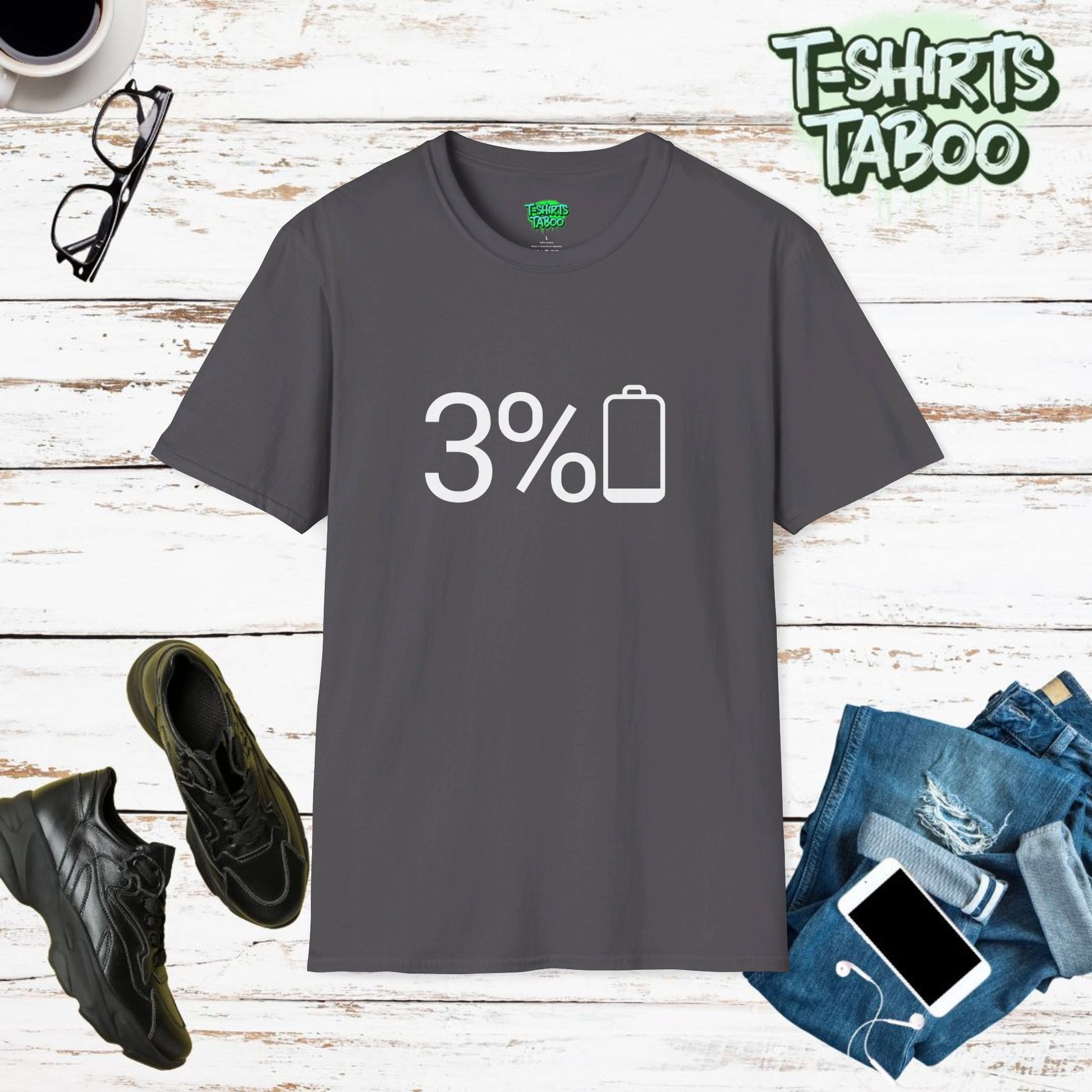 Fatigued T-shirt by T-shirts Taboo with an image of a depleted battery, similar to the one on a cell phone. 3% next to the graphic Funny gift idea for him or for her