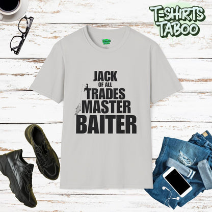 Stylish and unique fishing T-shirt by T-shirts Taboo saying the slogan Jack of all trades master baiter. Also has a graphic of a little boy fishing sitting on the T.