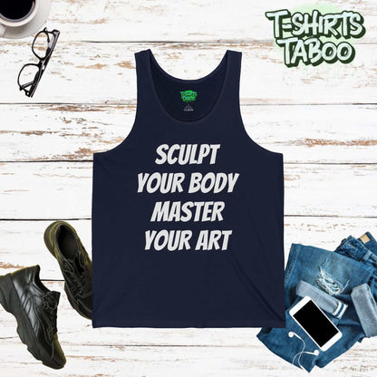 Tank top - Slogan sculpt your body master your art. Clear and bold text only statement t-shirt.  Perfect for Gym goers weight training, workouts or fun  casual wear.