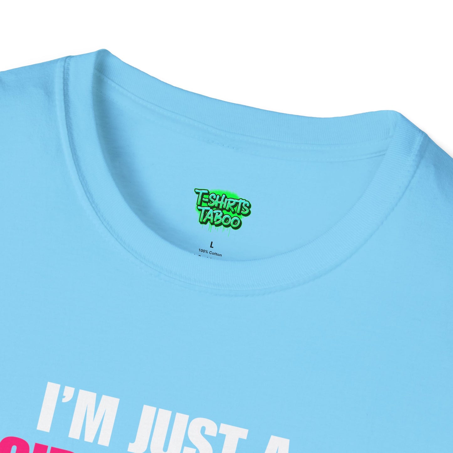 I'm Just A Girl Sitting on the Toilet Wishing. Funny Slogan, Bold Statement, Fun Quote T Shirt