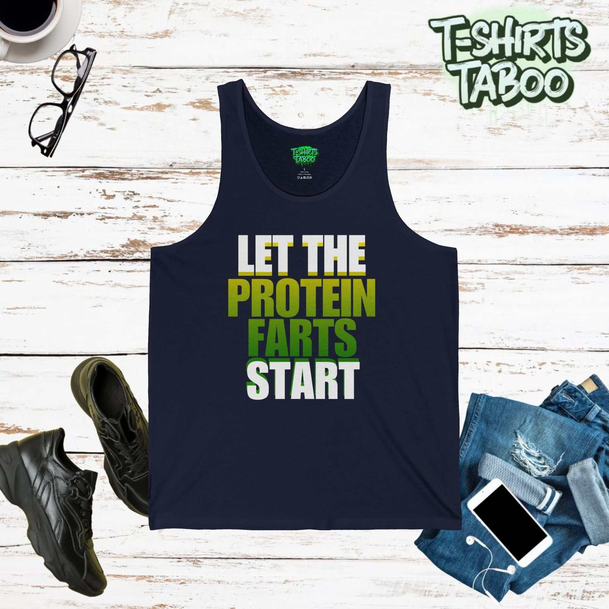 Workout Tank Top featuring the slogan Let the Protein farts start. Clear and bold text funny statement tank.  Perfect for weightlifters, gym goers, workouts fun wear