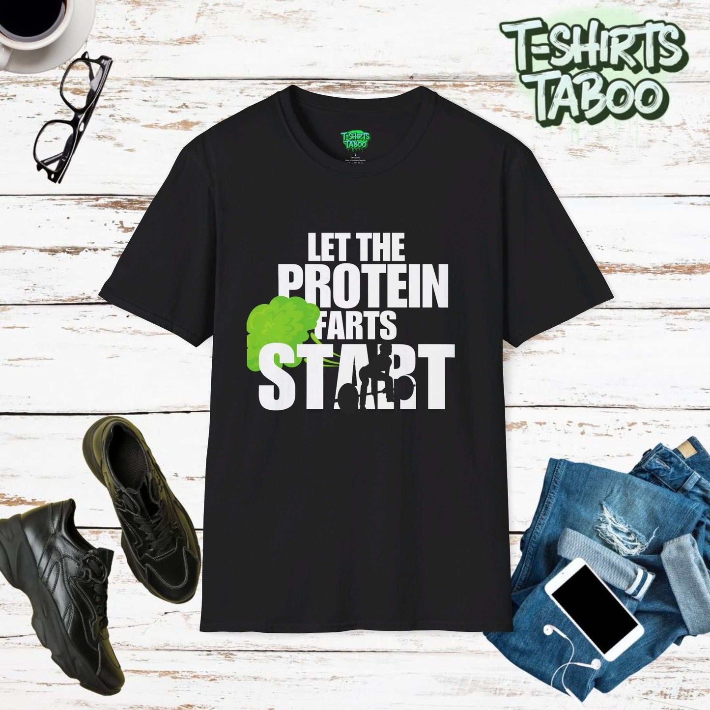 Embrace gym life with our 'Let the Protein Farts Start' tee. A humorous take on protein shake fitness culture. Perfect for anyone who loves a laugh while staying fit