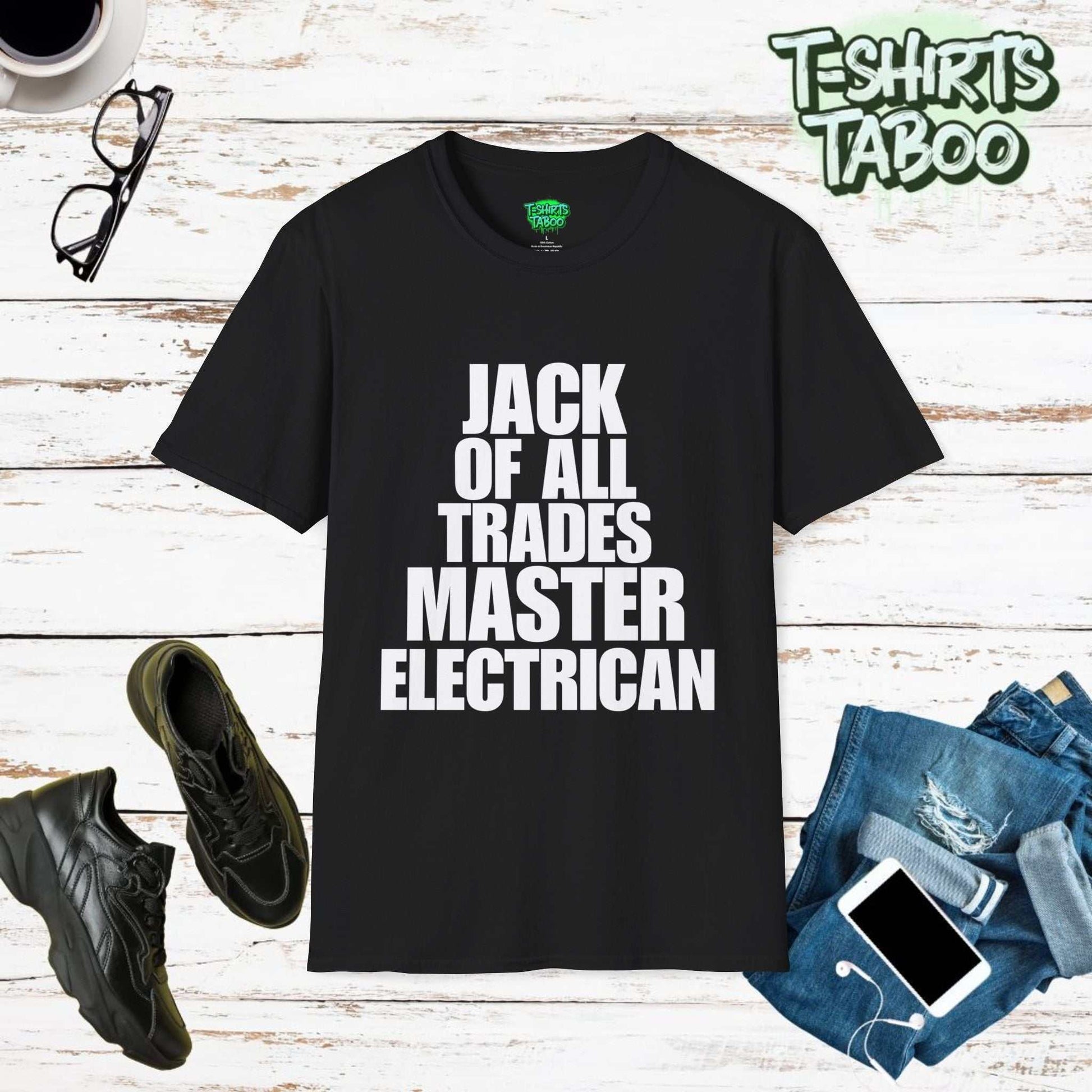 Jack Of All Trades Master Electrician (white text) Unisex Soft T-Shirt