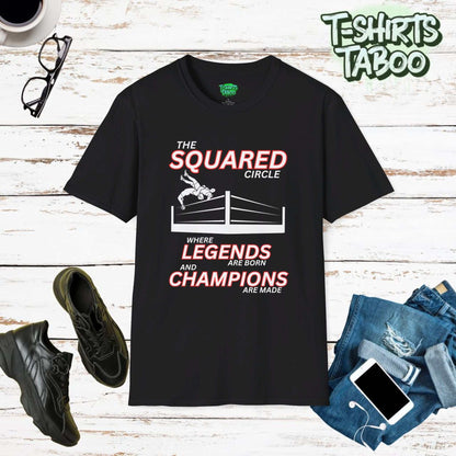 Wrestling t-shirt - the squared circle, where legends are born and champions are made slogan with a grapic of a wrestling ring with two wrestlers performing a suplex