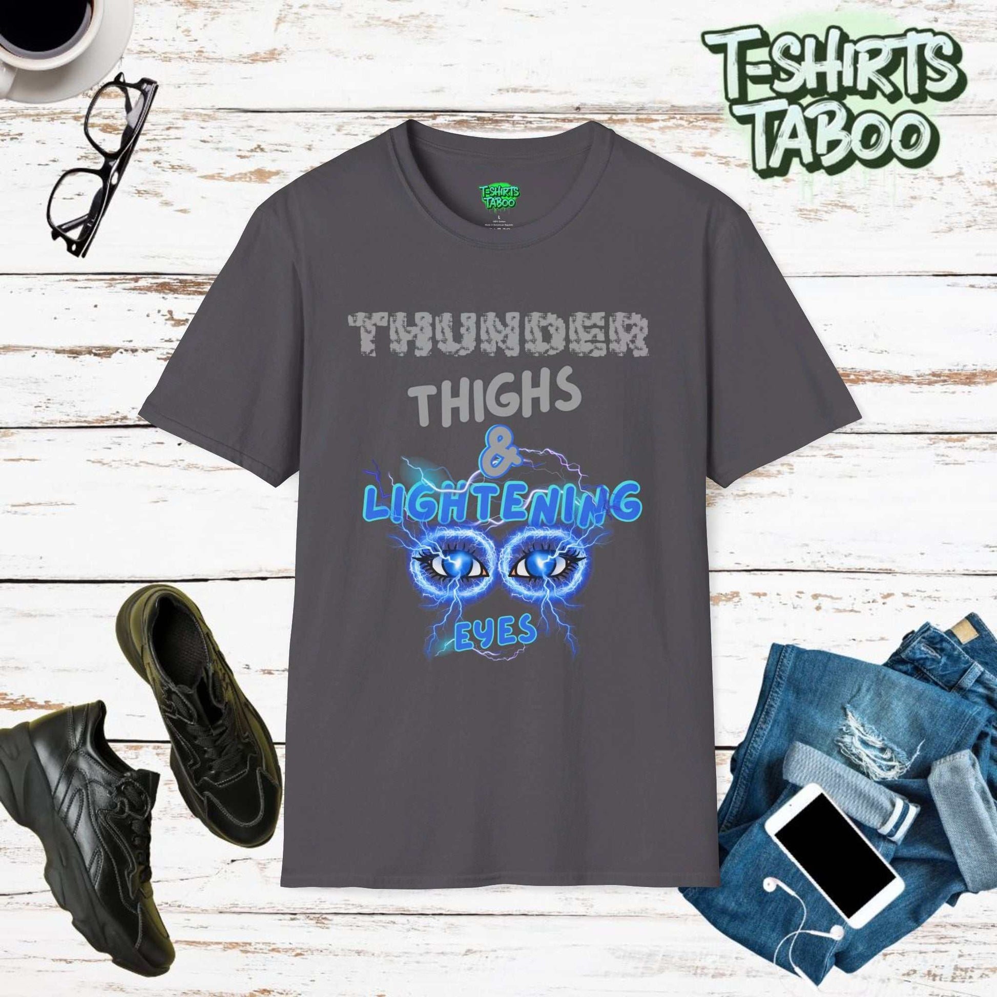 Embrace your power with our "Thunder Thighs & Lightning Eyes" t-shirt. A bold, unique shirt design that celebrates your strength and your confidence along with style