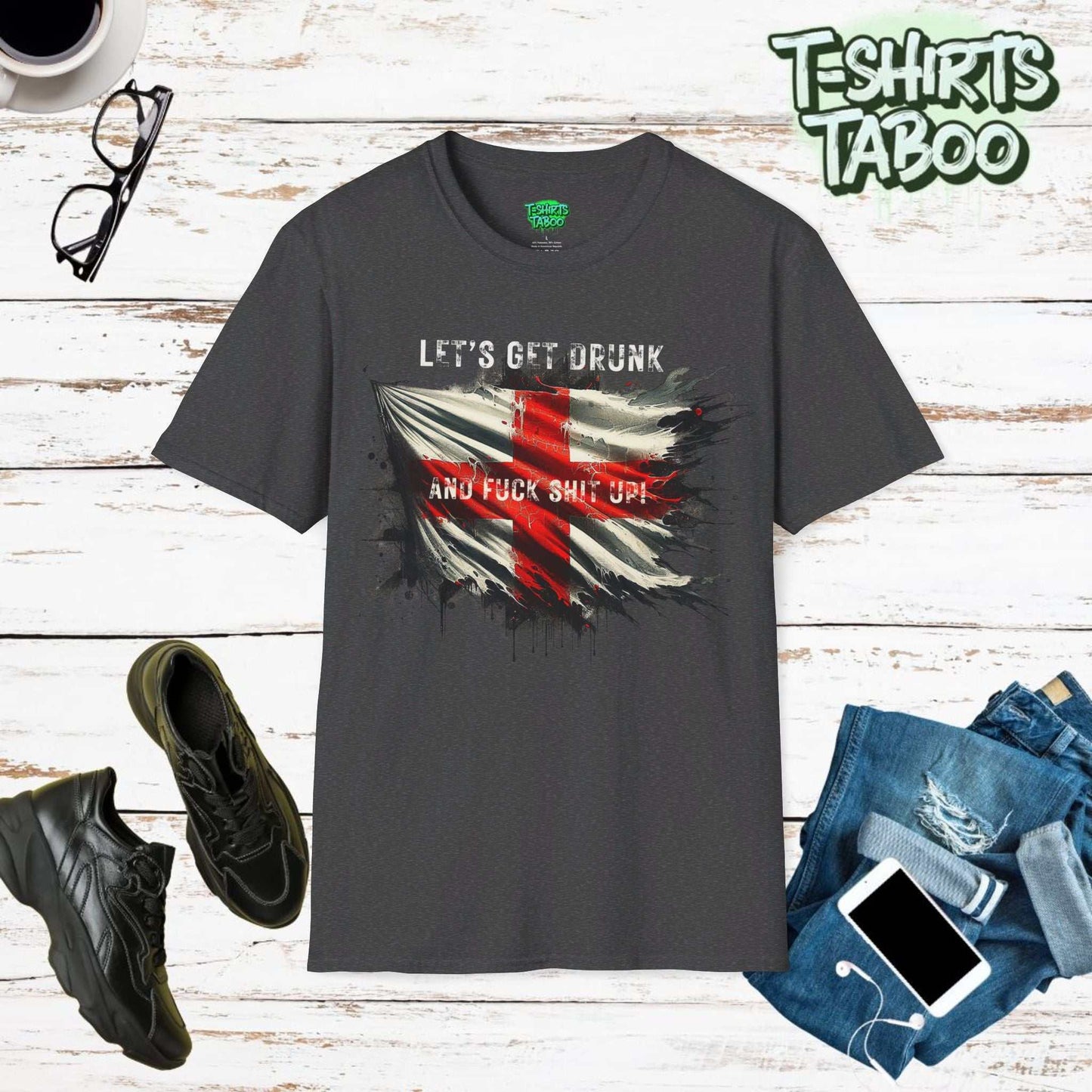 English Flag | Lets Get Drunk | Distressed Look vintage style T-shirt.